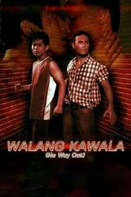 Walang Kawala (2008)