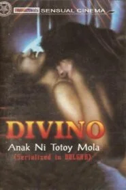 Divino: Anak ni Totoy Mola (1998)